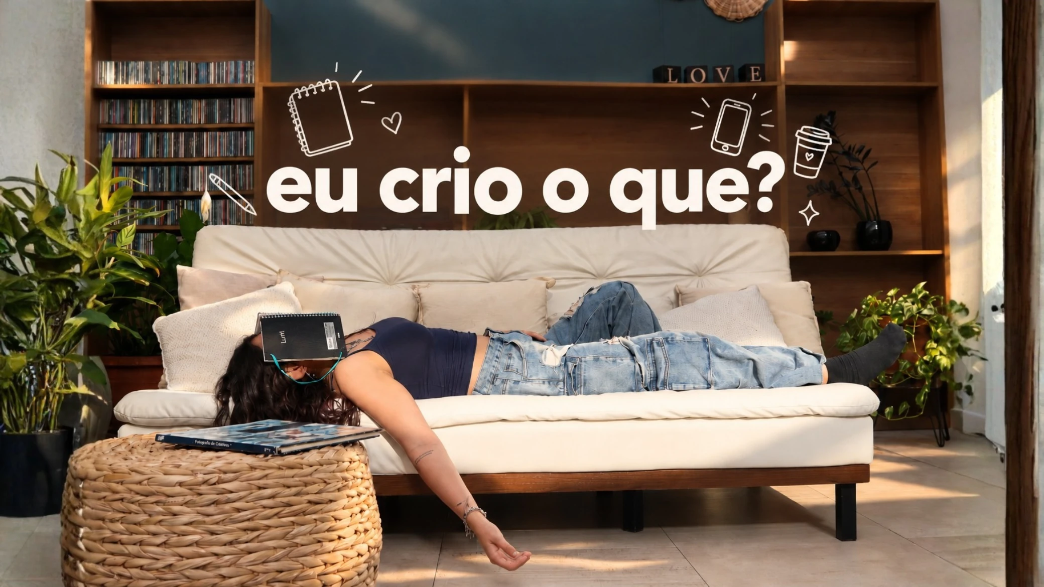 eu crio o quê?